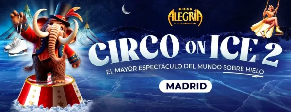 Comprar-entradas-Circo-on-Ice-2-Madrid-Palacio-del-Hielo-