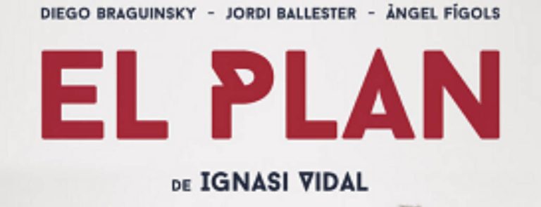 Entradas El plan en TEATRE AUDITORI LA VILA JOIOSA