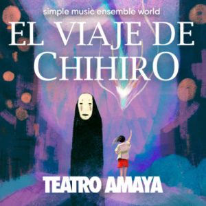 Entradas el viaje de Chihiro Teatro Amaya Madrid