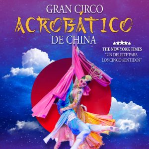 Gran circo acrobático de China en Gran Teatro Elche