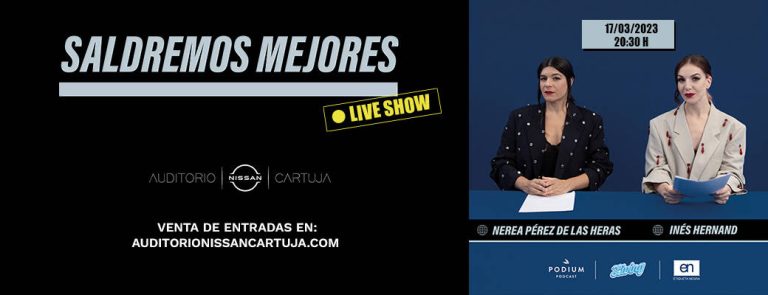 Compra de entradas para Saldremos mejores. Podcast de Inés Hernand en Auditorio Nissan Cartuja de Sevilla
