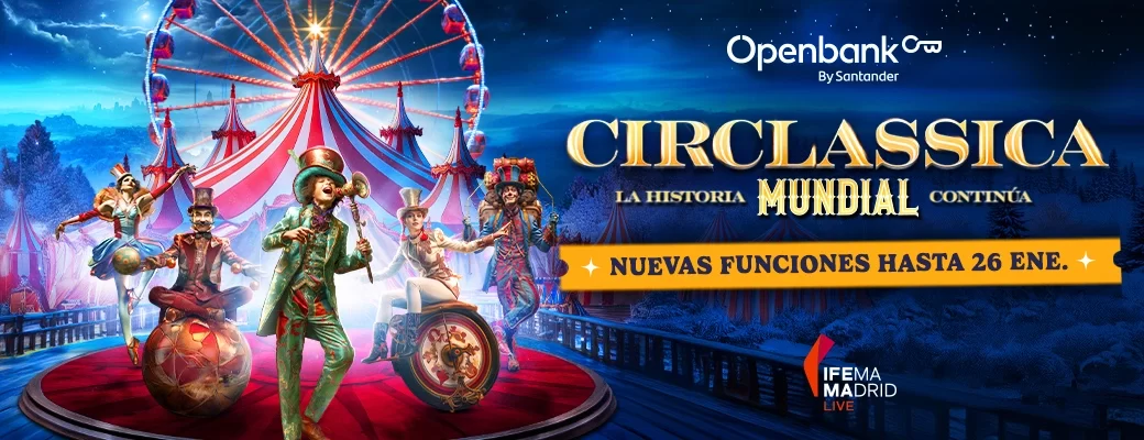 Comprar entradas circlassica circo mundial madrid ifema