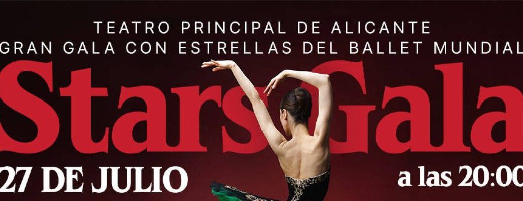 Entradas Stars Gala 2024 Teatro Principal Alicante