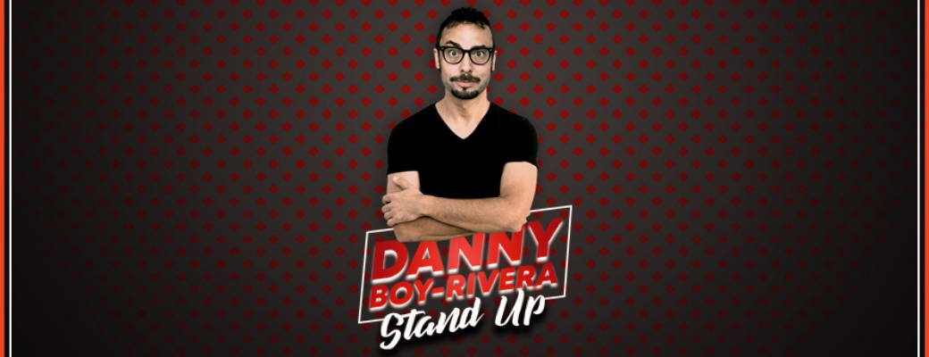 Venta de entradas ¡Stand up! de Danny Boy-Rivera